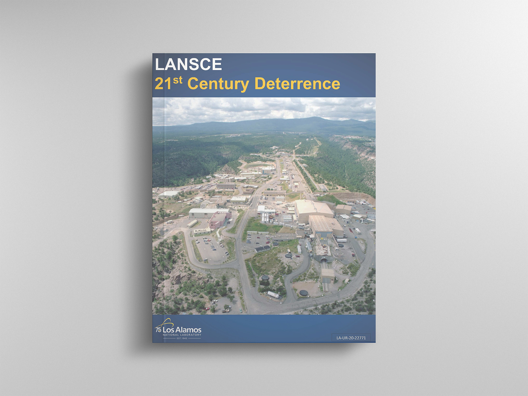 LANSCE 21st Century Deterrence